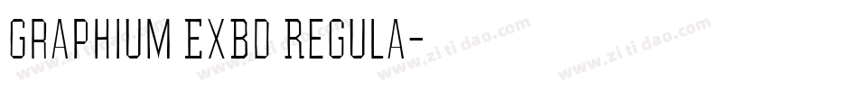 Graphium ExBd Regula字体转换